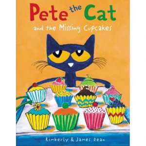 Pete the Cat and the Missing Cupcakes (Hardcover)