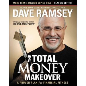 The Total Money Makeover: Classic Edition (Hardcover)